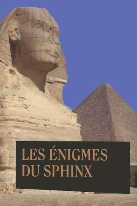 Riddles of the Sphinx